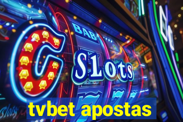 tvbet apostas